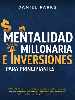 cover image of Mentalidad Millonaria E Inversiones Para Principiantes